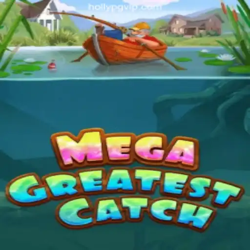 Exploring MegaGreatestCatch: A Dive into the Gaming World of HOLLYPG.COM